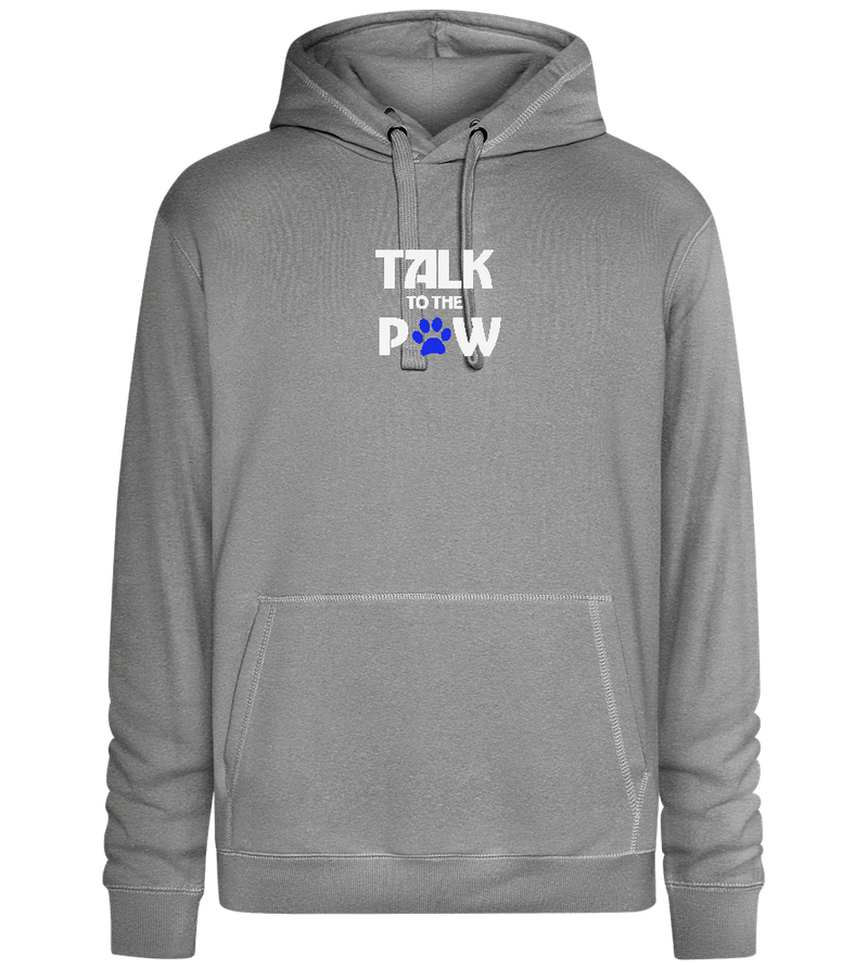 Talk to the Paw Design - Premium unisex hoodie_ORION GREY II_front