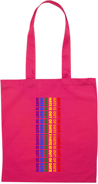 Hate is Out of Date Design - Premium colored cotton tote bag_FUCHSIA_front