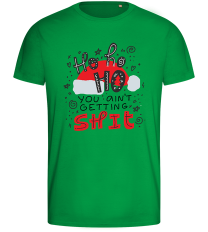 Ho Ho Ho Ain't Getting Shit Design - Basic men's fitted t-shirt_MEADOW GREEN_front