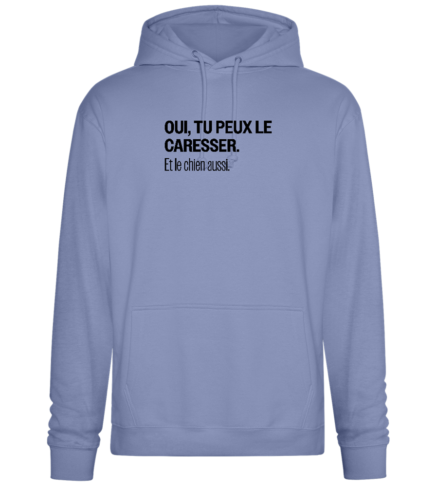 Tu Peux le Caresser Design - Premium Essential Unisex Hoodie_BLUE_front