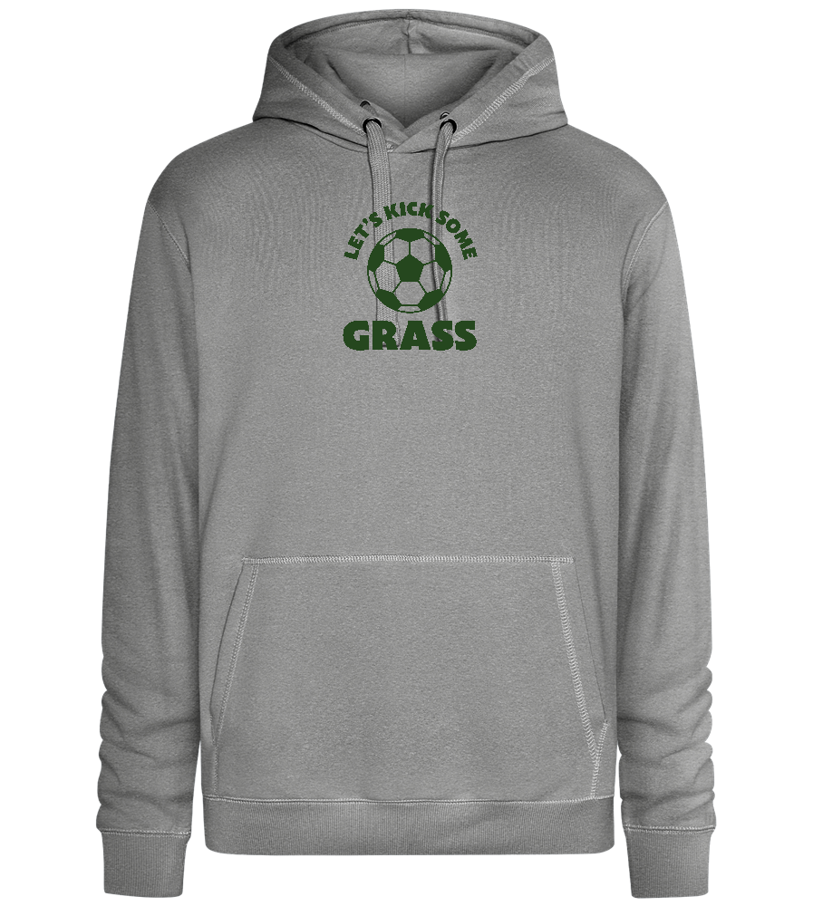 Let's Kick Some Grass Design - Premium unisex hoodie_ORION GREY II_front