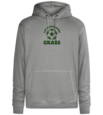 Let's Kick Some Grass Design - Premium unisex hoodie_ORION GREY II_front