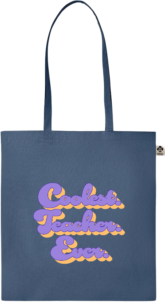 Coolest Teacher Ever Design - Essential colored organic cotton tote bag_BLUE_front