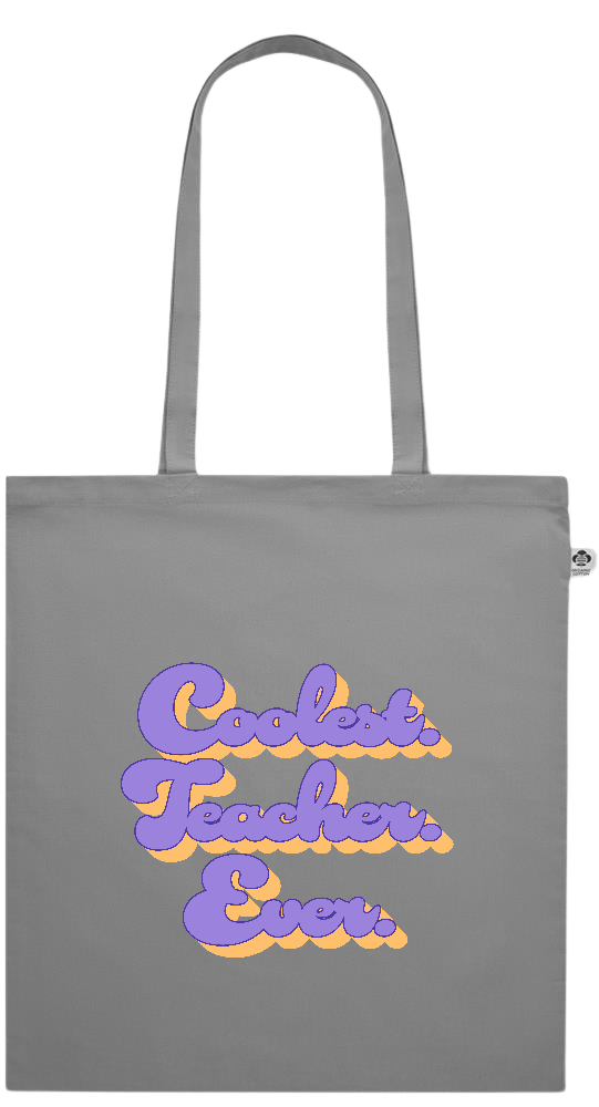 Coolest Teacher Ever Design - Essential colored organic cotton tote bag_GREY_front