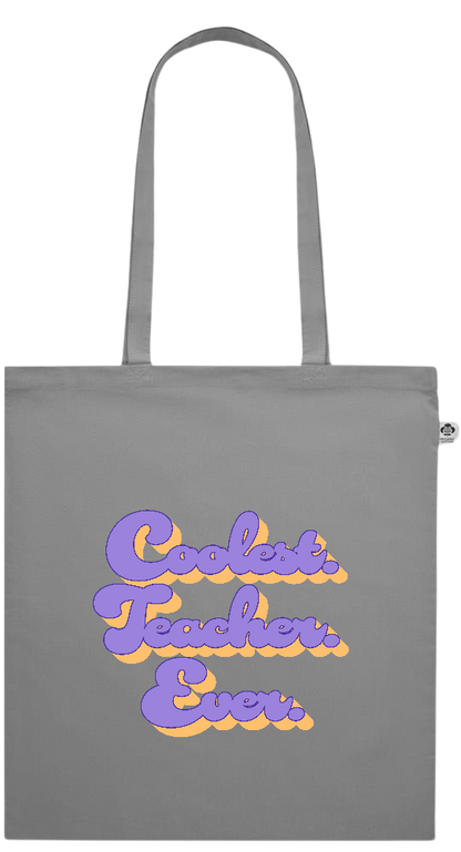 Coolest Teacher Ever Design - Essential colored organic cotton tote bag_GREY_front