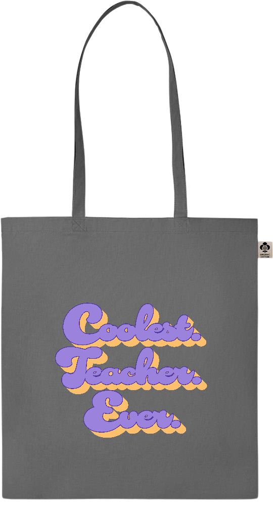 Coolest Teacher Ever Design - Essential colored organic cotton tote bag_STONE GREY_front