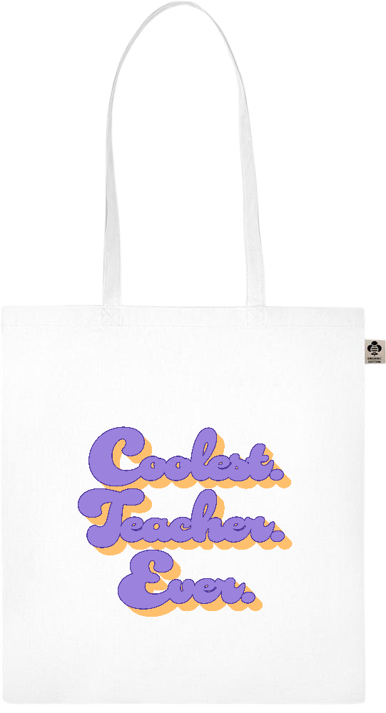 Coolest Teacher Ever Design - Essential colored organic cotton tote bag_WHITE_front