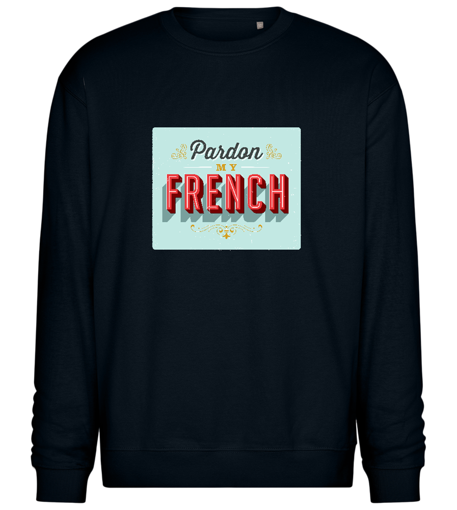 Pardon My French Design - Comfort Essential Unisex Sweater_BLACK_front