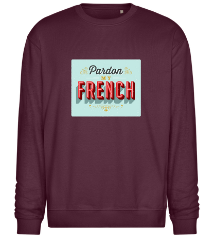 Pardon My French Design - Comfort Essential Unisex Sweater_BORDEAUX_front