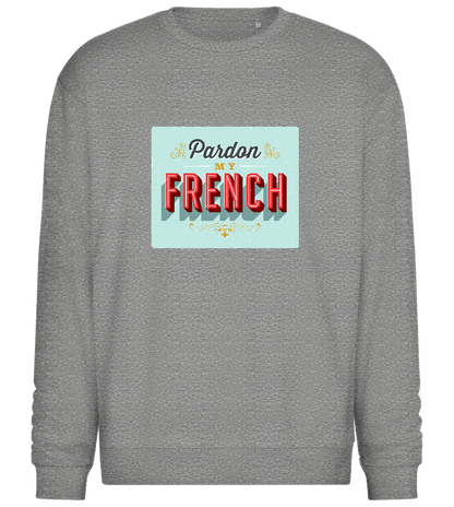 Pardon My French Design - Comfort Essential Unisex Sweater_ORION GREY II_front