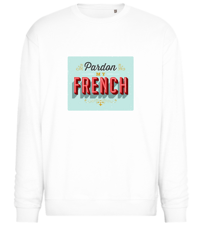 Pardon My French Design - Comfort Essential Unisex Sweater_WHITE_front