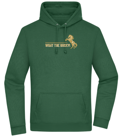 What The Buck Design - Premium Essential Unisex Hoodie_GREEN BOTTLE_front