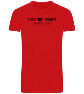 Ausbildung Beendet Design - Basic Unisex T-Shirt