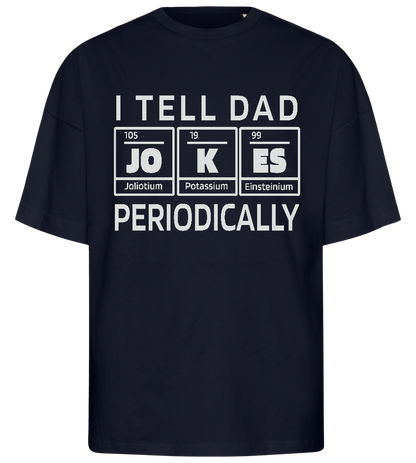 Periodically Dad Jokes Design - Premium men's oversized t-shirt_FRENCH NAVY_front