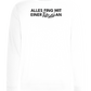 Alles Fing Mit Einer Tüte An Design - Comfort unisex sweater_WHITE_front