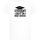 Straight Outta Highschool Design - Comfort boys fitted t-shirt_WHITE_front