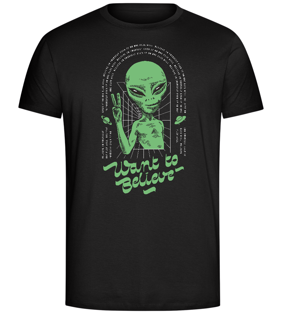 Want To Believe Alien Design - Comfort Unisex T-Shirt_DEEP BLACK_front