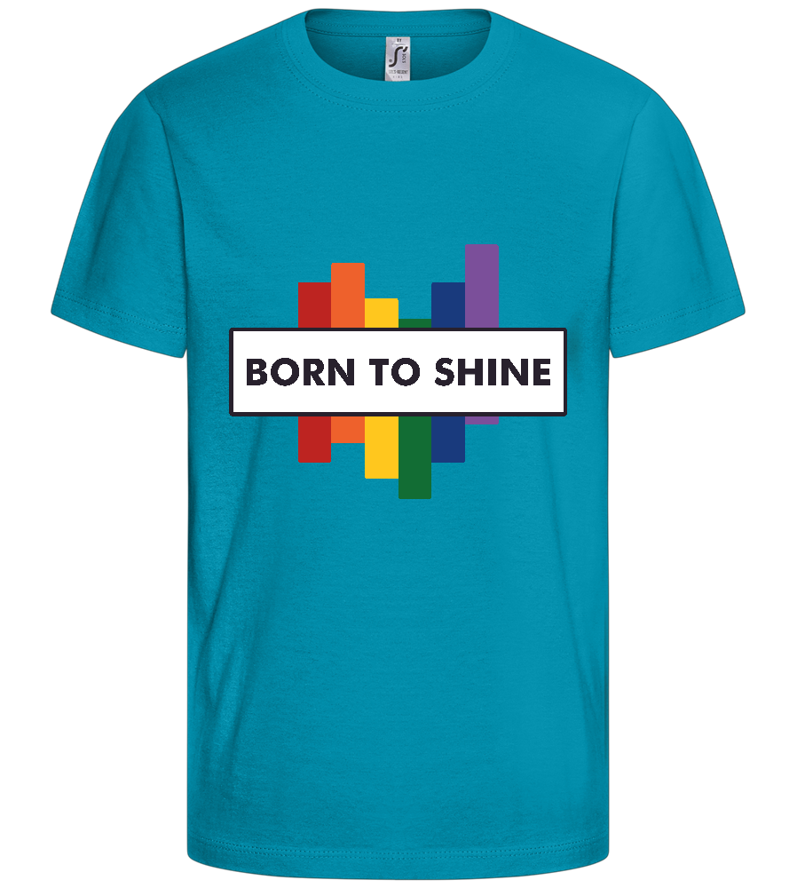 Born to Shine Design - Basic kids t-shirt_TURQUOISE_front