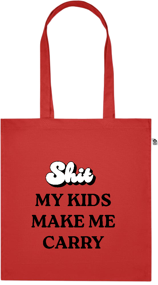 My Kids Make Me Carry Design - Premium colored organic cotton tote bag_RED_front