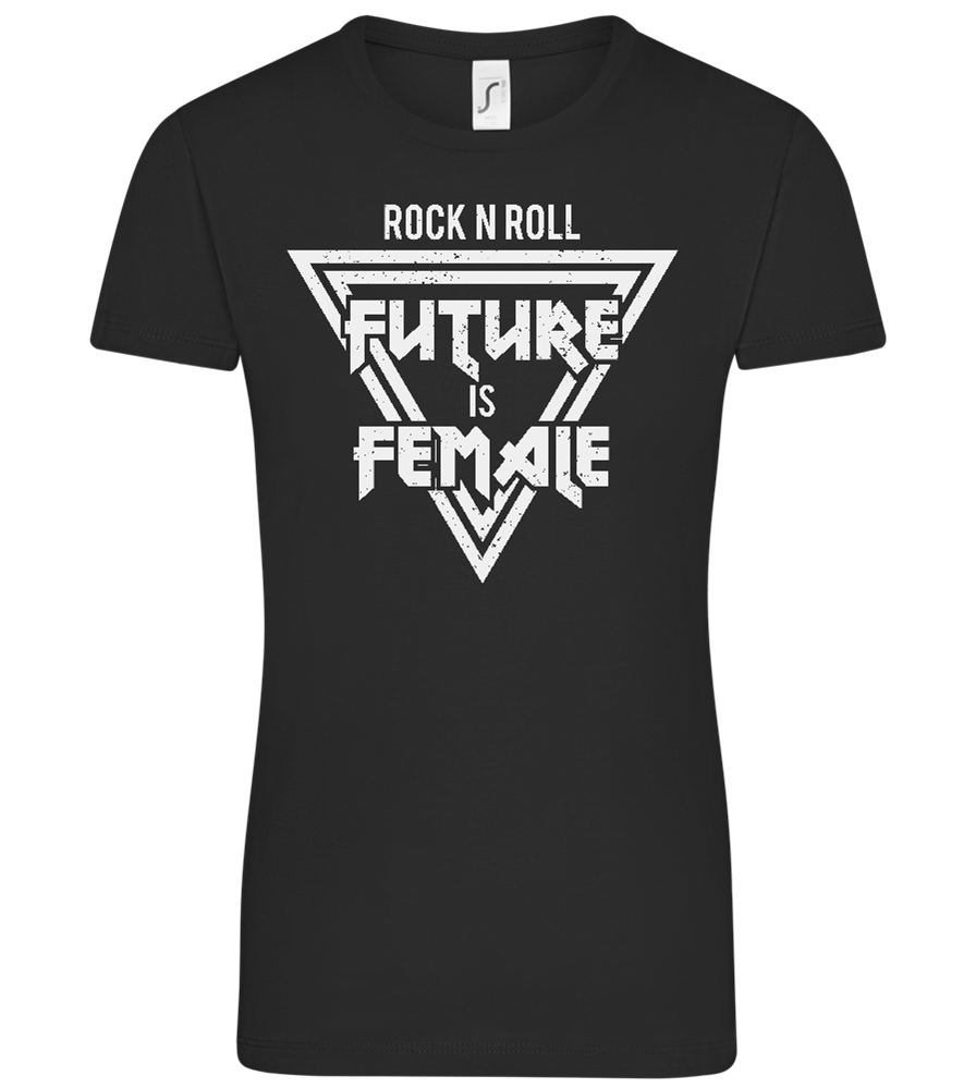 Rock N Roll Future Is Female Design - Comfort women's t-shirt_DEEP BLACK_front