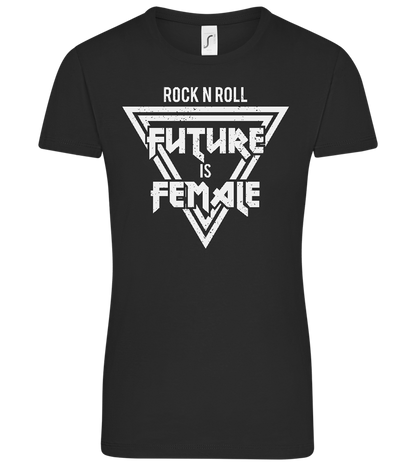 Rock N Roll Future Is Female Design - Comfort women's t-shirt_DEEP BLACK_front