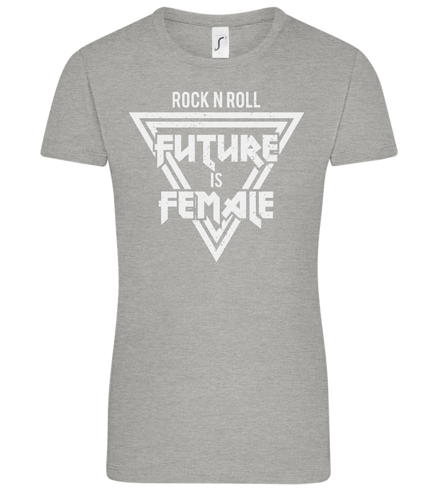 Rock N Roll Future Is Female Design - Comfort women's t-shirt_ORION GREY_front