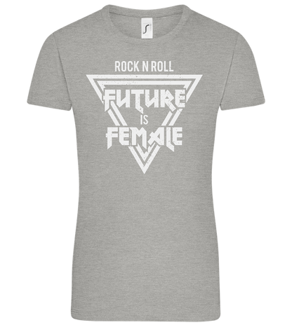 Rock N Roll Future Is Female Design - Comfort women's t-shirt_ORION GREY_front