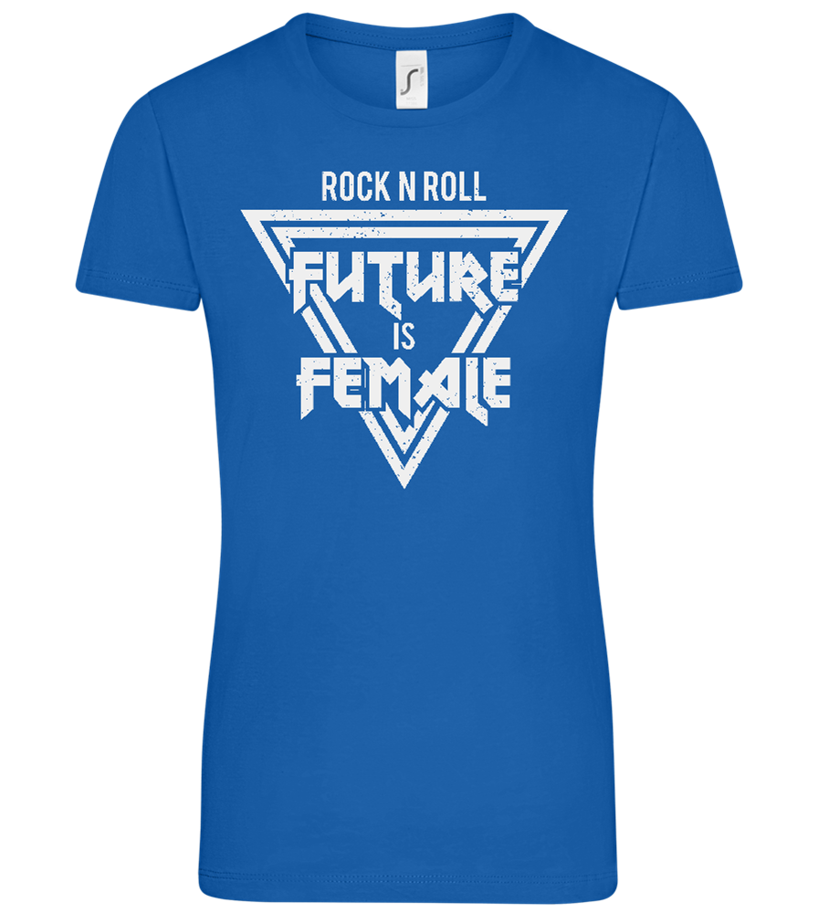 Rock N Roll Future Is Female Design - Comfort women's t-shirt_ROYAL_front