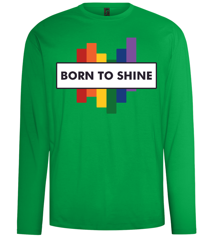 Born To Shine Rainbow Design - Comfort men's long sleeve t-shirt_MEADOW GREEN_front