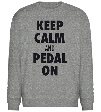 Keep Calm Pedal On Design - Comfort Essential Unisex Sweater_ORION GREY II_front