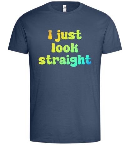 Just Look Straight Design - Premium men's t-shirt_DENIM_front