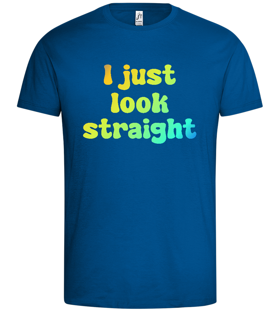 Just Look Straight Design - Premium men's t-shirt_ROYAL_front