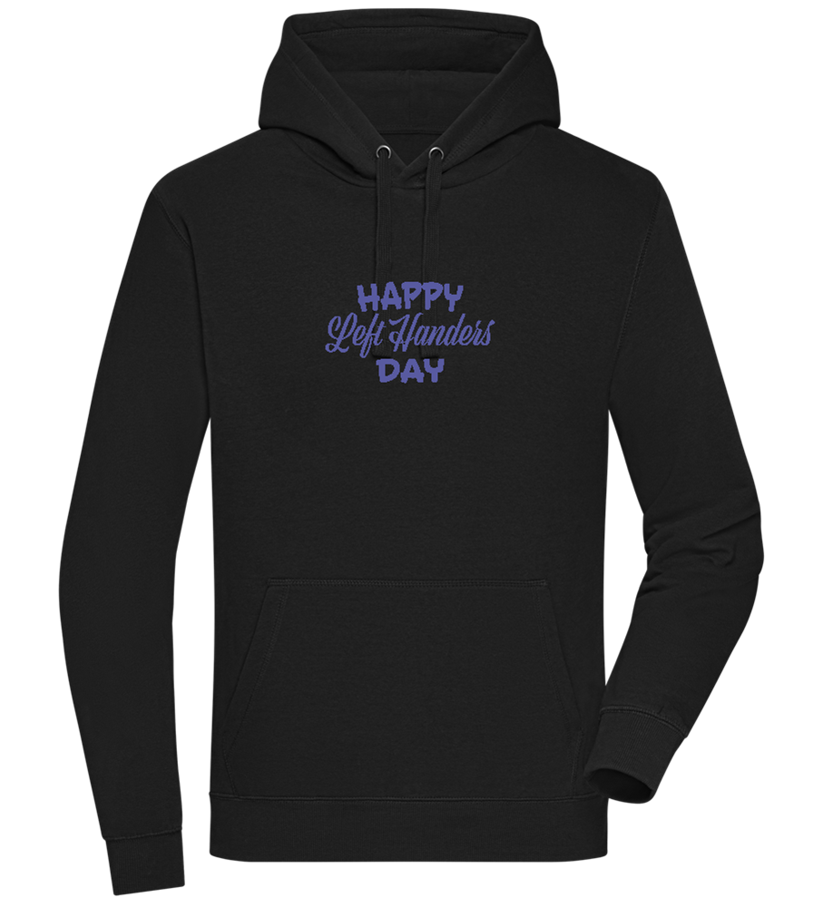 Happy Left Handers Day Design - Premium unisex hoodie_BLACK_front