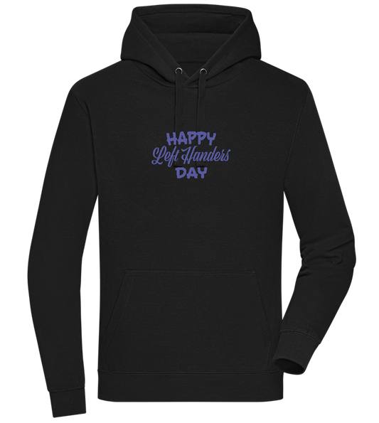 Happy Left Handers Day Design - Premium unisex hoodie_BLACK_front