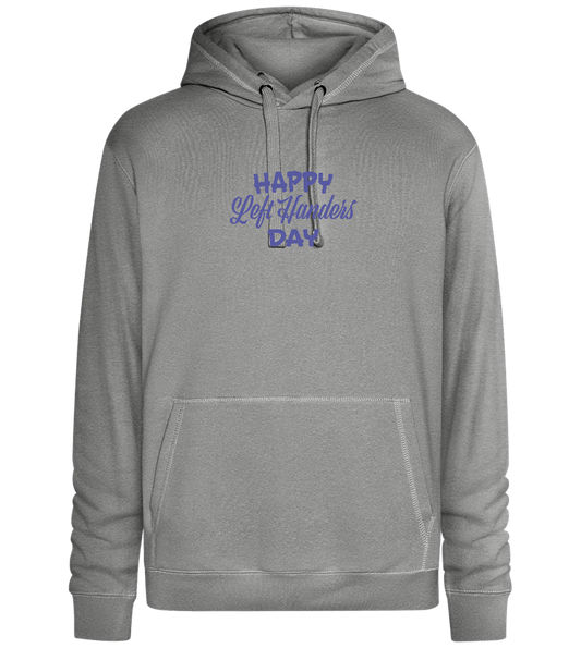 Happy Left Handers Day Design - Premium unisex hoodie_ORION GREY II_front