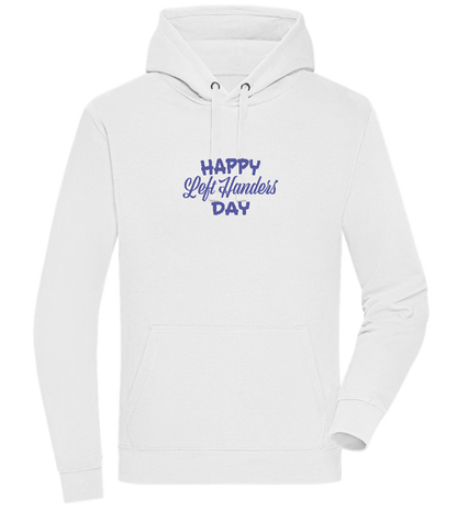 Happy Left Handers Day Design - Premium unisex hoodie_WHITE_front