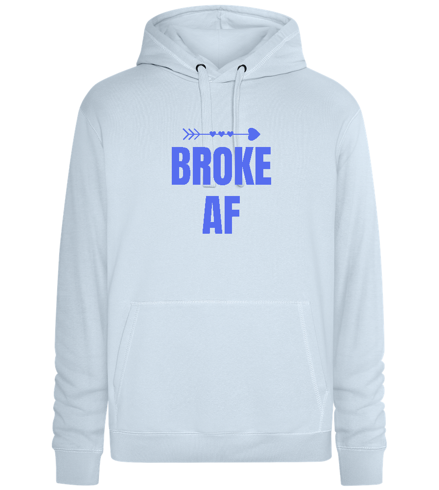 Broke AF Arrow Design - Premium unisex hoodie_CREAMY BLUE_front