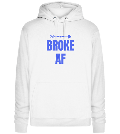 Broke AF Arrow Design - Premium unisex hoodie_WHITE_front