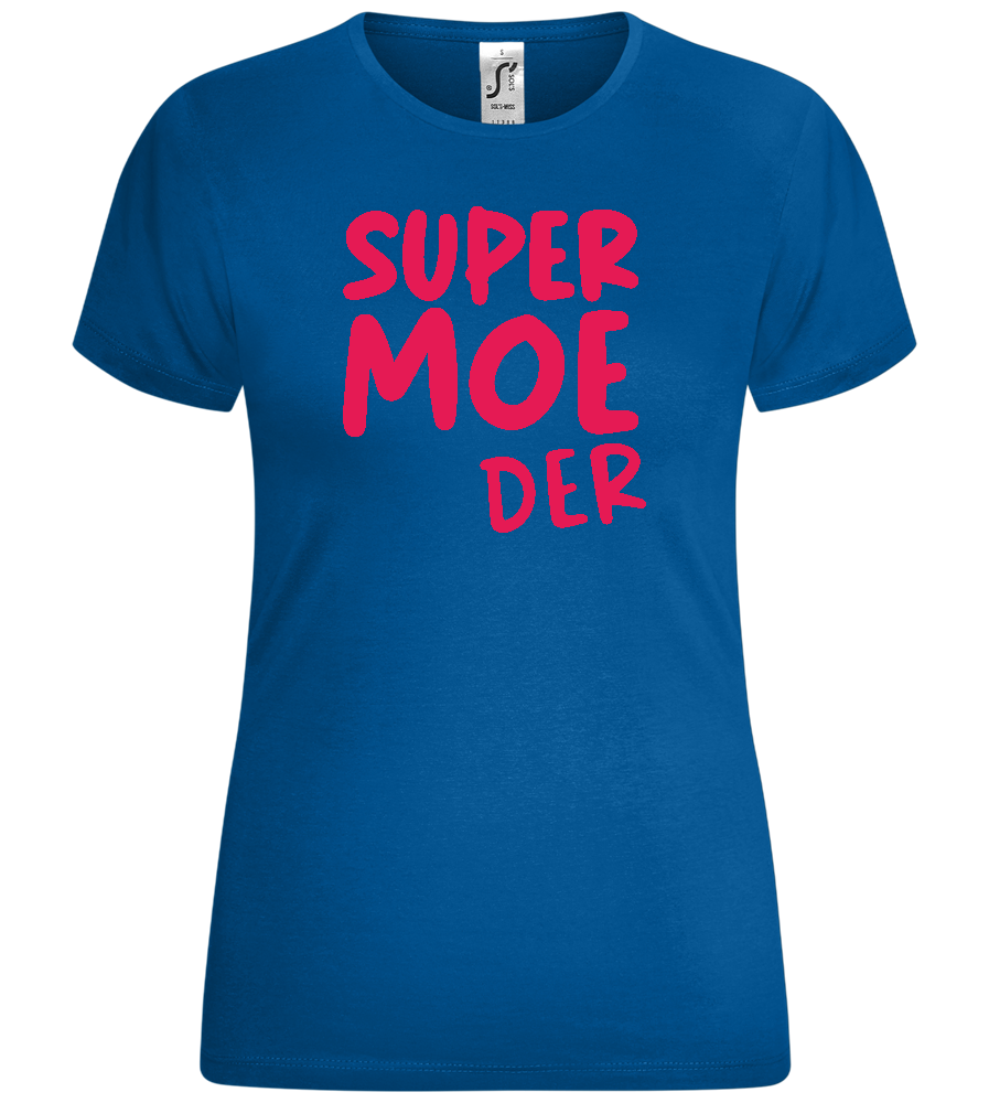 Super Moeder Design - Comfort women's t-shirt_ROYAL_front