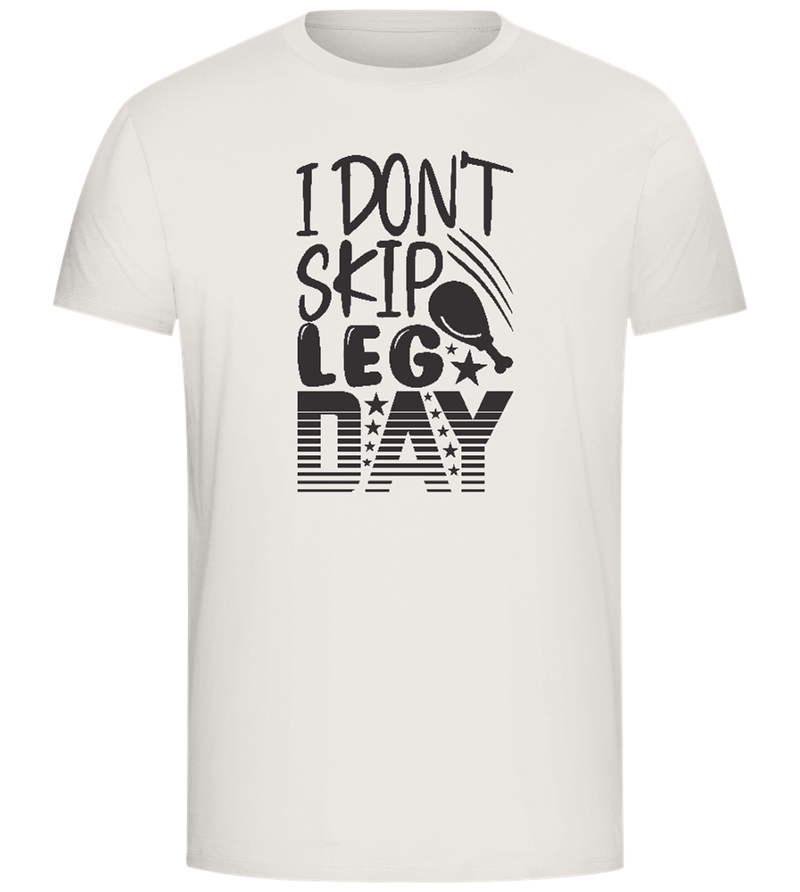 Never Skip Leg Day Design - Comfort Unisex T-Shirt_ECRU_front