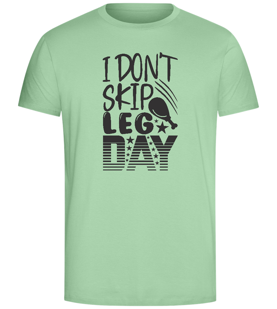 Never Skip Leg Day Design - Comfort Unisex T-Shirt_ICE GREEN_front