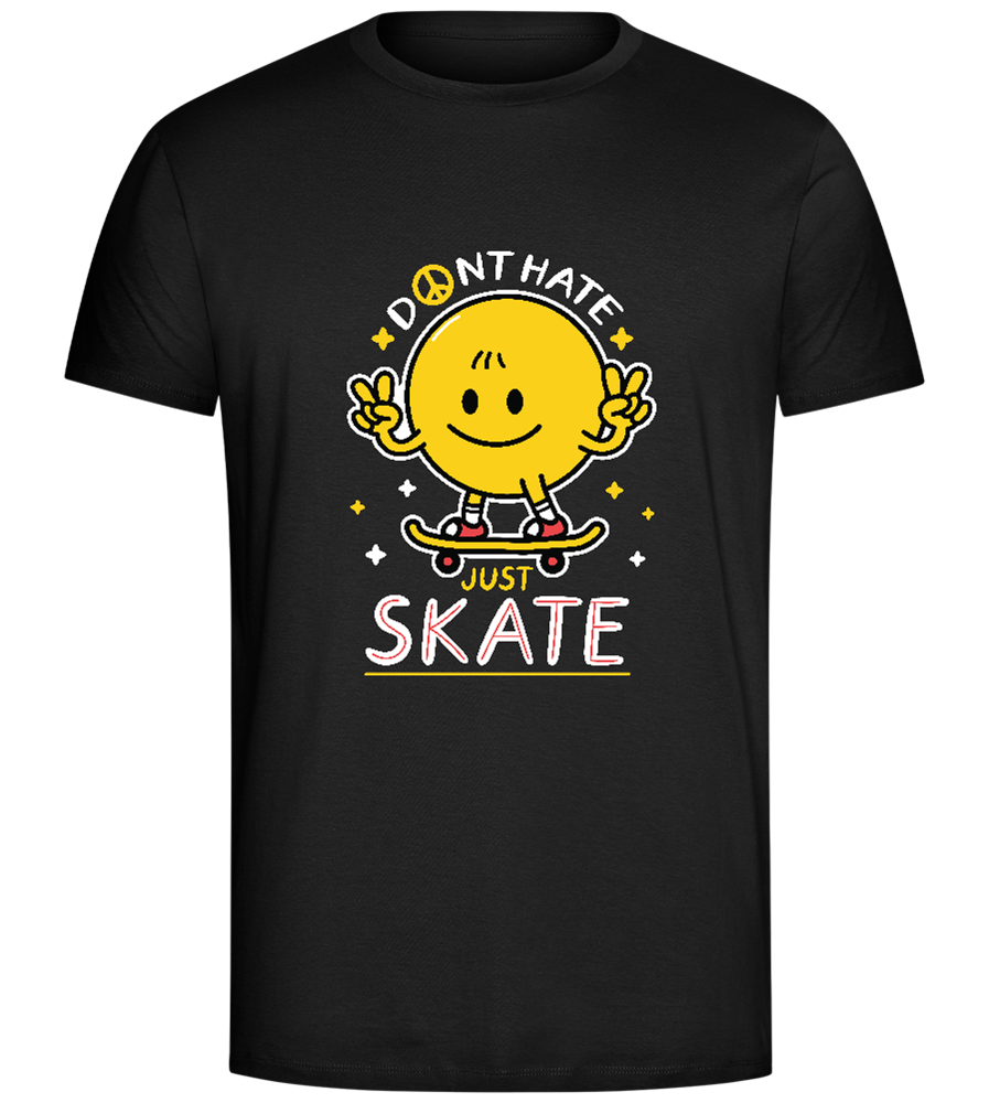 No Hate Go Skate design - Comfort Unisex T-Shirt_DEEP BLACK_front