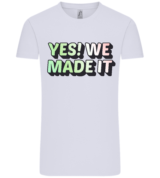 Yes! We Made It Design - Comfort Unisex T-Shirt_LILAK_front