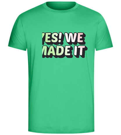 Yes! We Made It Design - Comfort Unisex T-Shirt_SPRING GREEN_front