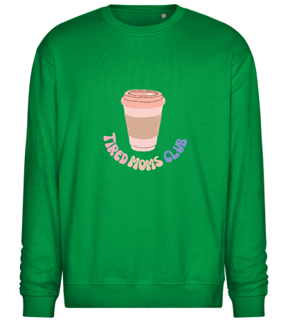 Tired Moms Club Coffee Design - Comfort Essential Unisex Sweater_MEADOW GREEN_front