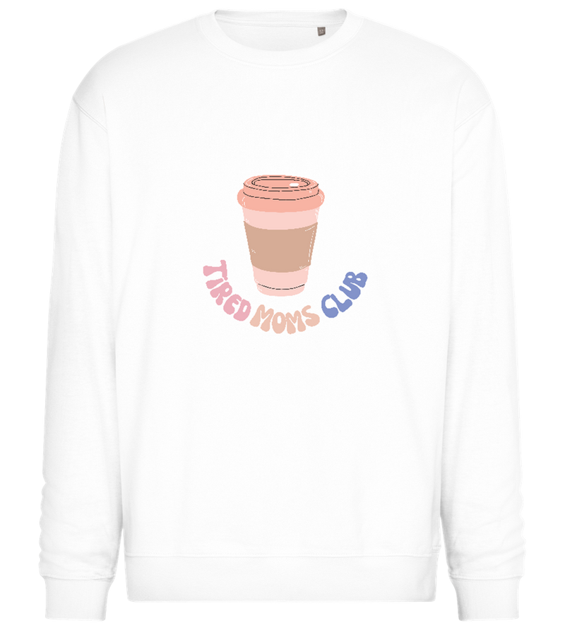 Tired Moms Club Coffee Design - Comfort Essential Unisex Sweater_WHITE_front