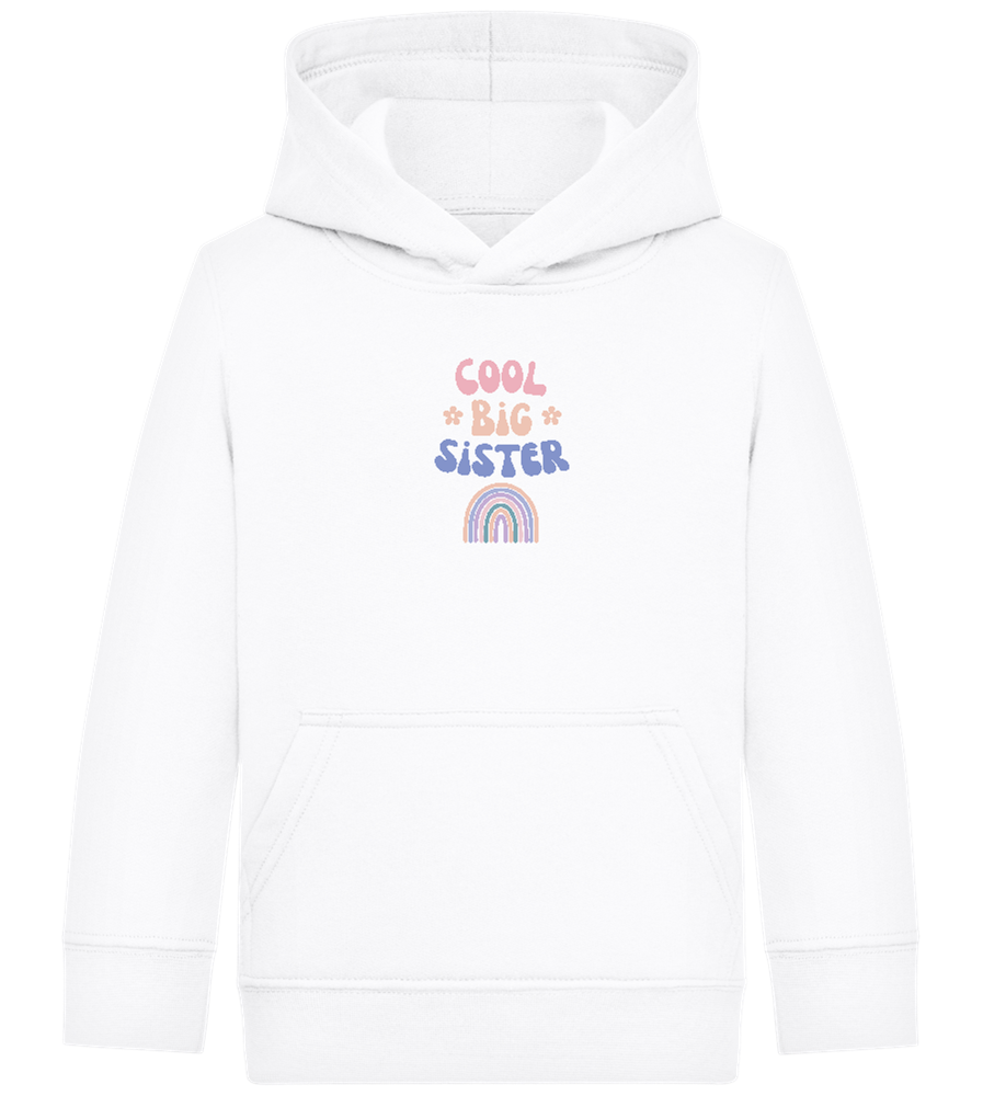 Cool Big Sister Design - Comfort Kids Hoodie_WHITE_front