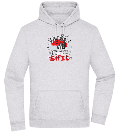 Ho Ho Ho Ain't Getting Shit Design - Premium Essential Unisex Hoodie_ORION GREY II_front