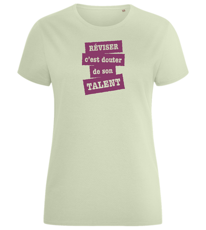 Réviser c'est Douter de Son Talent Design - Comfort women's fitted t-shirt_SILESTONE_front