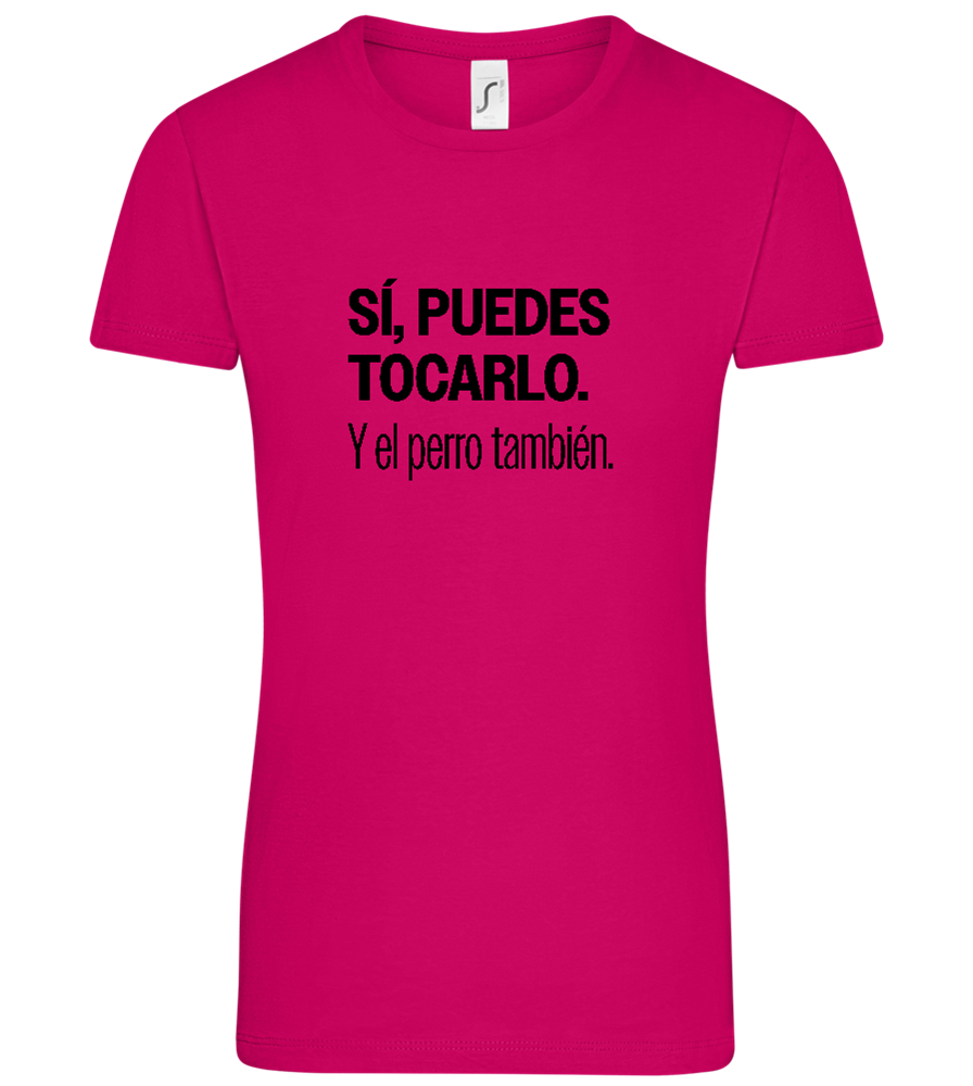 Puedes Rocarlo Design - Comfort women's t-shirt_FUCHSIA_front